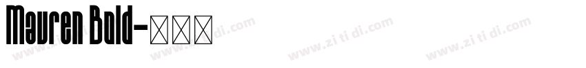 Mauren Bold字体转换